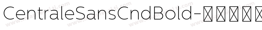 CentraleSansCndBold字体转换