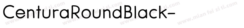 CenturaRoundBlack字体转换