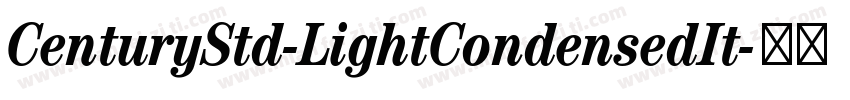 CenturyStd-LightCondensedIt字体转换