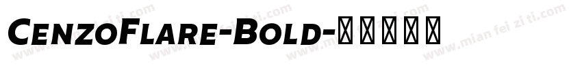 CenzoFlare-Bold字体转换