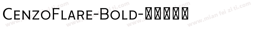 CenzoFlare-Bold字体转换