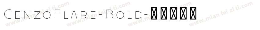 CenzoFlare-Bold字体转换