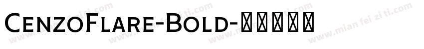 CenzoFlare-Bold字体转换