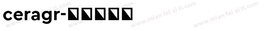 ceragr字体转换