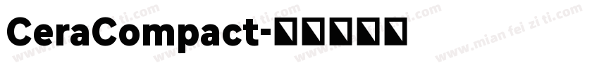 CeraCompact字体转换