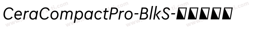 CeraCompactPro-BlkS字体转换