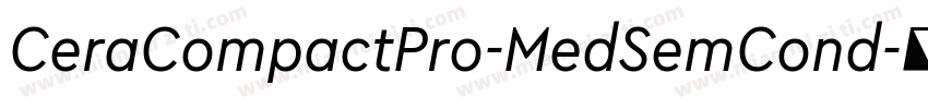 CeraCompactPro-MedSemCond字体转换