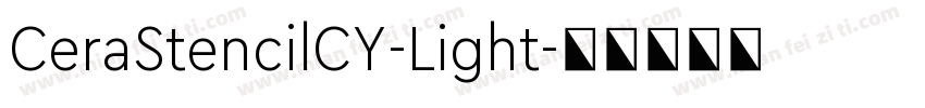 CeraStencilCY-Light字体转换