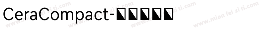 CeraCompact字体转换