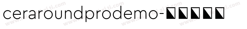 ceraroundprodemo字体转换