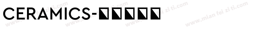 CERAMICS字体转换