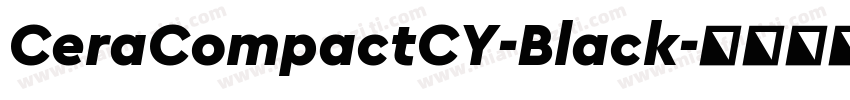 CeraCompactCY-Black字体转换