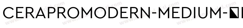 CERAPROMODERN-MEDIUM字体转换