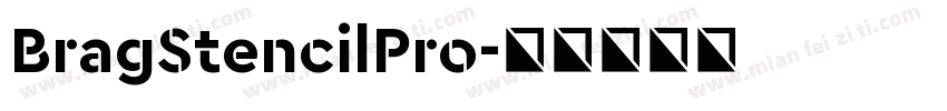 BragStencilPro字体转换