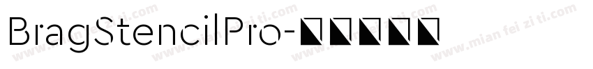 BragStencilPro字体转换