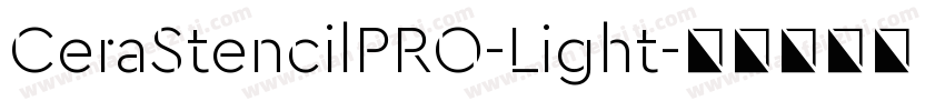 CeraStencilPRO-Light字体转换