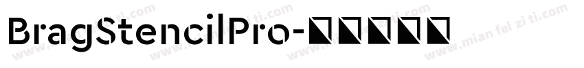 BragStencilPro字体转换