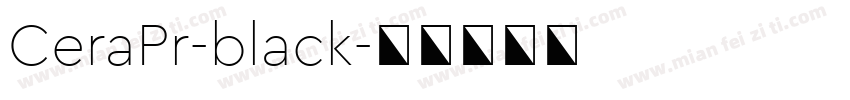 CeraPr-black字体转换