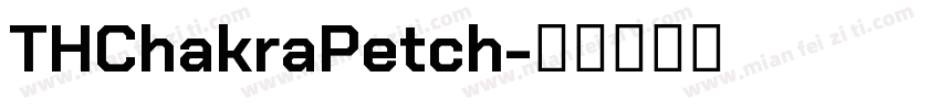 THChakraPetch字体转换