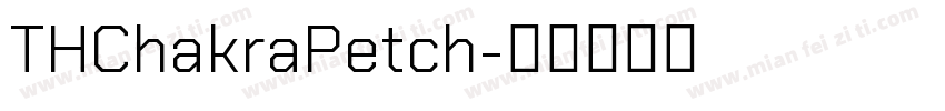 THChakraPetch字体转换
