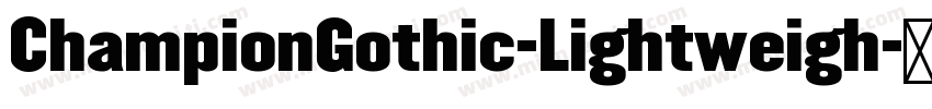 ChampionGothic-Lightweigh字体转换