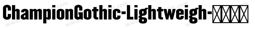 ChampionGothic-Lightweigh字体转换
