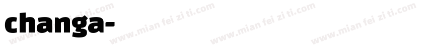changa字体转换