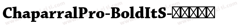 ChaparralPro-BoldItS字体转换