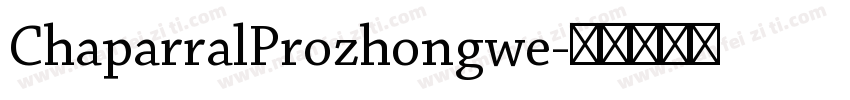 ChaparralProzhongwe字体转换