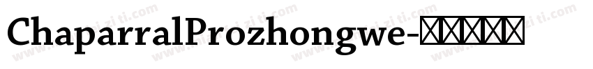 ChaparralProzhongwe字体转换