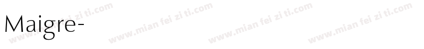 Maigre字体转换