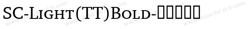SC-Light(TT)Bold字体转换