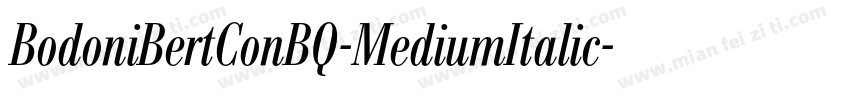 BodoniBertConBQ-MediumItalic字体转换