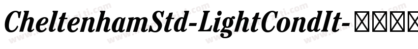 CheltenhamStd-LightCondIt字体转换