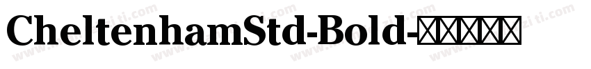 CheltenhamStd-Bold字体转换
