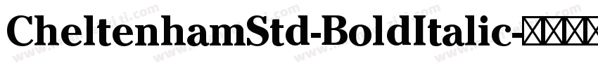 CheltenhamStd-BoldItalic字体转换