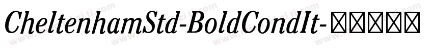 CheltenhamStd-BoldCondIt字体转换