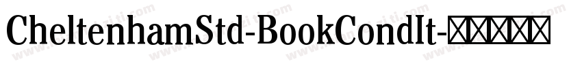 CheltenhamStd-BookCondIt字体转换