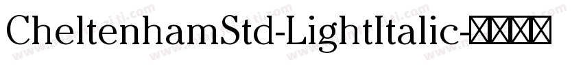 CheltenhamStd-LightItalic字体转换