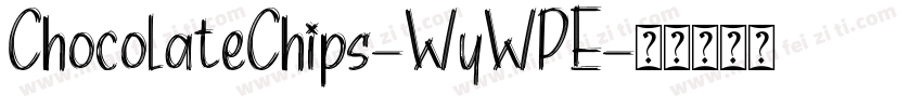 ChocolateChips-WyWPE字体转换