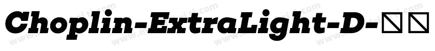 Choplin-ExtraLight-D字体转换