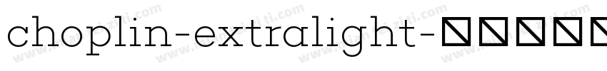 choplin-extralight字体转换