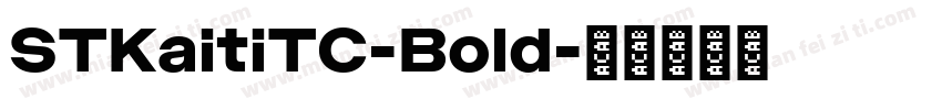 STKaitiTC-Bold字体转换