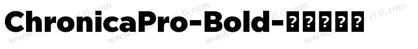 ChronicaPro-Bold字体转换