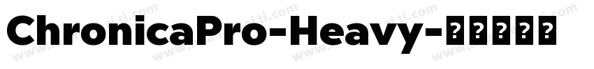 ChronicaPro-Heavy字体转换