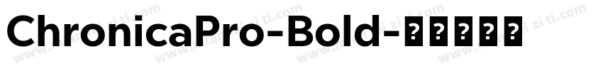 ChronicaPro-Bold字体转换
