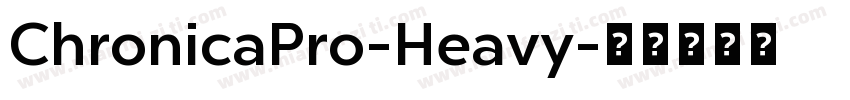 ChronicaPro-Heavy字体转换