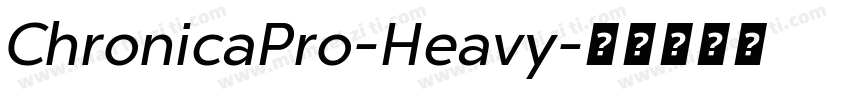ChronicaPro-Heavy字体转换