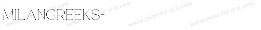 MilanGreeks字体转换