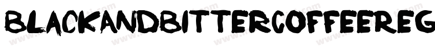 BlackAndBitterCoffeeRegular-92Kj字体转换